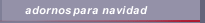 adornos para navidad
